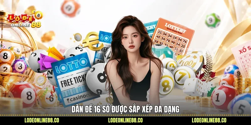 Dàn đề 16 số được sắp xếp đa dạng 