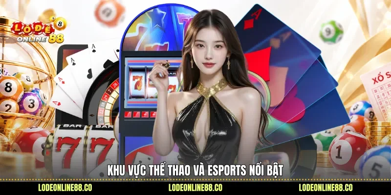 Khám Phá Điểm Nhấn Và Trải Nghiệm Nổi Bật Tại Sv88 3 Khu vực thể thao và esports nổi bật